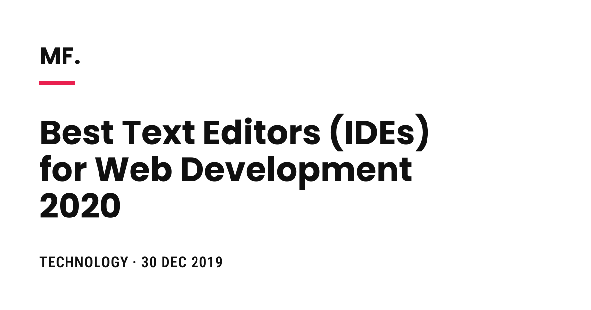 Best Text Editors (IDEs) for Web Development 2020